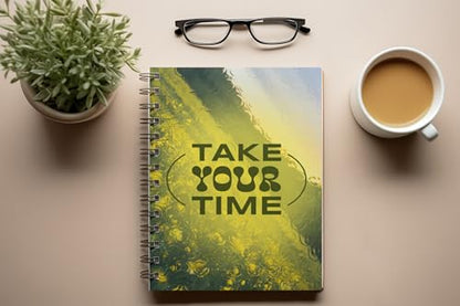 Art to Doors | Take Your Time | Spiral Notebooks | A5 Size Paper | 120 Pages | 70 GSM Paper | Attractive Cover Designs