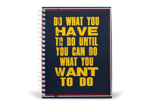 Art to Doors | Do What You Have To Do | Spiral Notebooks | A5 Size Paper | 120 Pages | 70 GSM Paper | Attractive Cover Designs