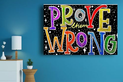 Art to Doors | Prove Them Wrong Calligraphy | Artist Monica Verma | Horizontal | Art Prints | Home Decor | Wall Decor | Gift Items | Wall Art | Canvas Frame