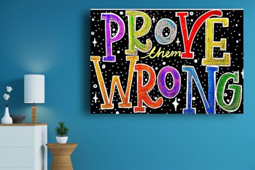 Art to Doors | Prove Them Wrong Calligraphy | Artist Monica Verma | Horizontal | Art Prints | Home Decor | Wall Decor | Gift Items | Wall Art | Canvas Frame