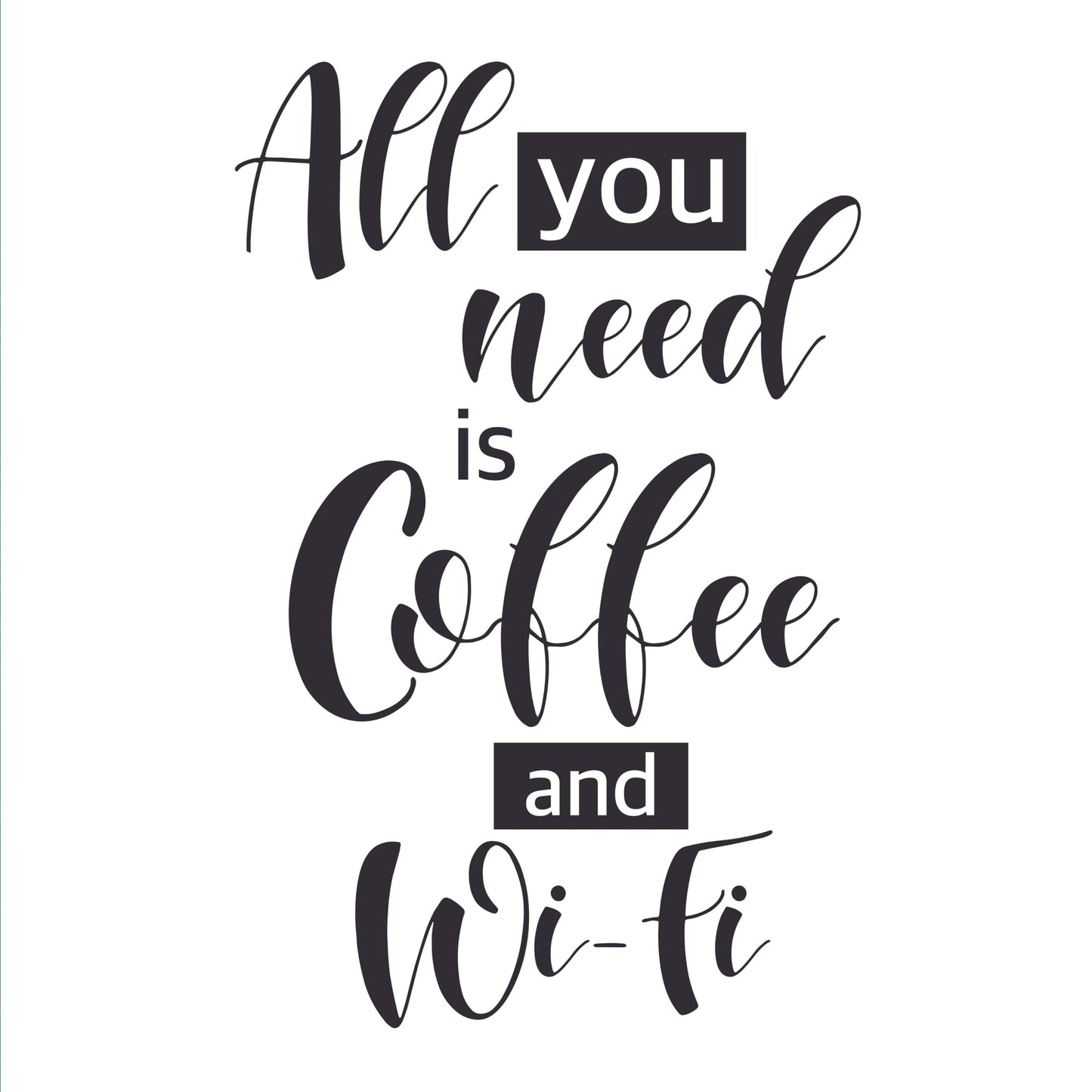 Art to Doors All you need is Coffee and Wifi | Motivational Quotes | Office Quotes | Personalized Gift For Anniversary, Birthday, Wedding, Home Decor | (CanvasFrame,45x45Inch,)