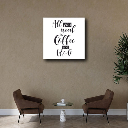 Art to Doors All you need is Coffee and Wifi Perfect Wall Decor!