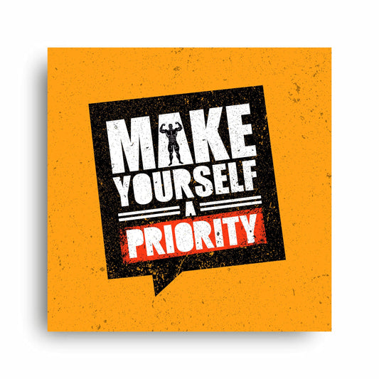 Art to Doors Make Yourself a Priority Motivational Quotes canvas Prints