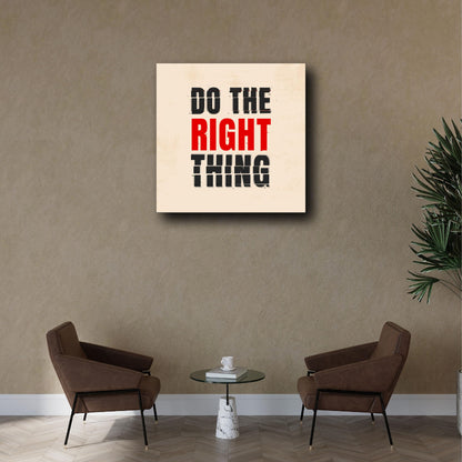 Art to Doors Do the Right Thing Quote Home Decors